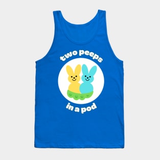 Two Peeps in a Pod Tank Top